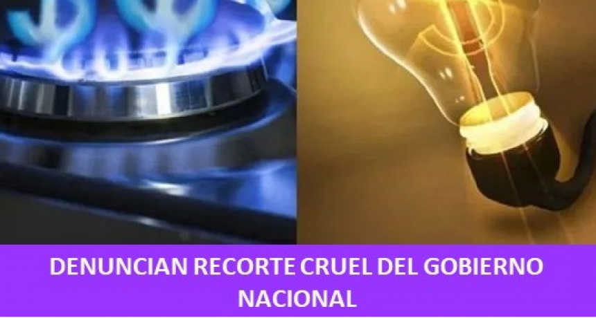 Denuncian recorte cruel del Gobierno Nacional