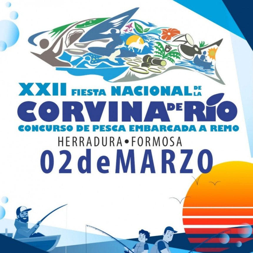 La XXII Fiesta Nacional de la Corvina de Río 2025 será el 2 de marzo