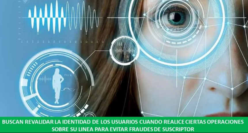 Intiman a las compañías telefónicas a implementar el procedimiento de validación de los usuarios