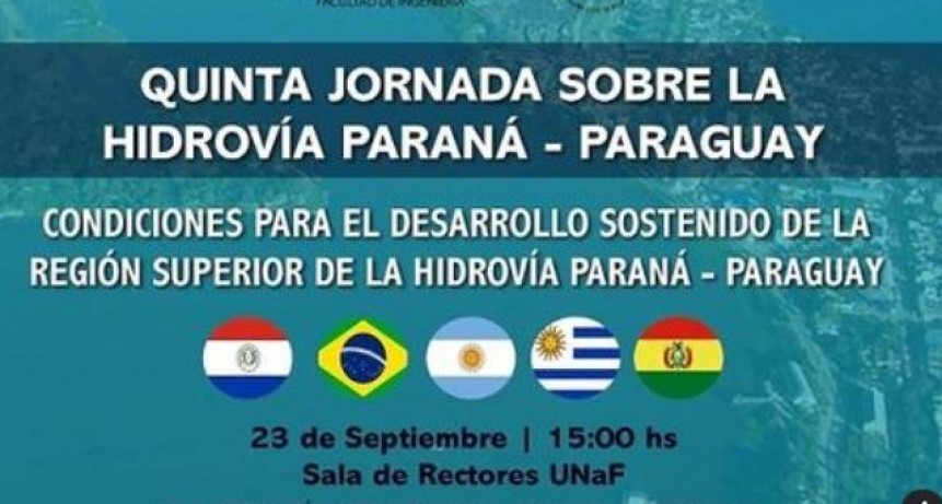 La UNaF y la UNNE organizan una nueva edici&oacute;n de las Jornadas sobre la Hidrov&iacute;a Paran&aacute; Paraguay