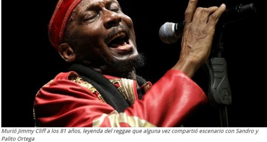Murió Jimmy Cliff a los 81 años, leyenda del reggae que alguna vez compartió escenario con Sandro y Palito Ortega