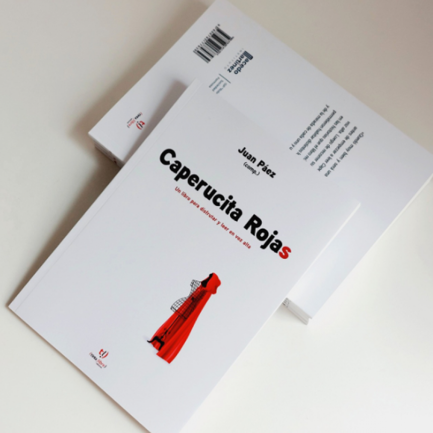 Presentación de “Caperucita Rojas”, el nuevo libro de Juan Páez